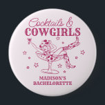Pink Cocktails and Cowgirls Bachelorette Favours 10 Cm Round Badge<br><div class="desc">Get ready to celebrate your bride to be in true Nashville style with this Cocktails and Cowgirls Collection! Featuring a chic cowgirl lounging in a cocktail glass and playful pink accents, it’s giving Nashville Girls Night vibes. Grab your boots and your besties because this is going to be a party...</div>
