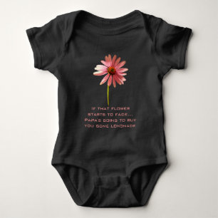Pink Cone Flower If that flower starts to fade Baby Bodysuit