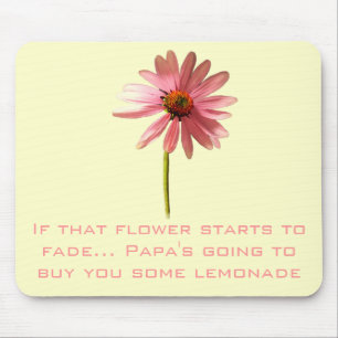 Pink Cone Flower If that flower starts to fade Mouse Mat