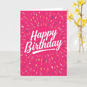 Pink Confetti Happy Birthday Card