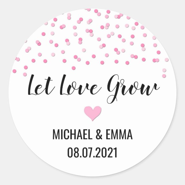 Pink Confetti Heart Let Love Grow Classic Round Sticker (Front)