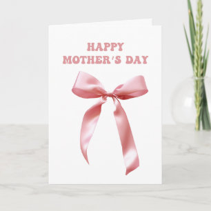 Pink Coquette Bow Happy Mother's Day Card