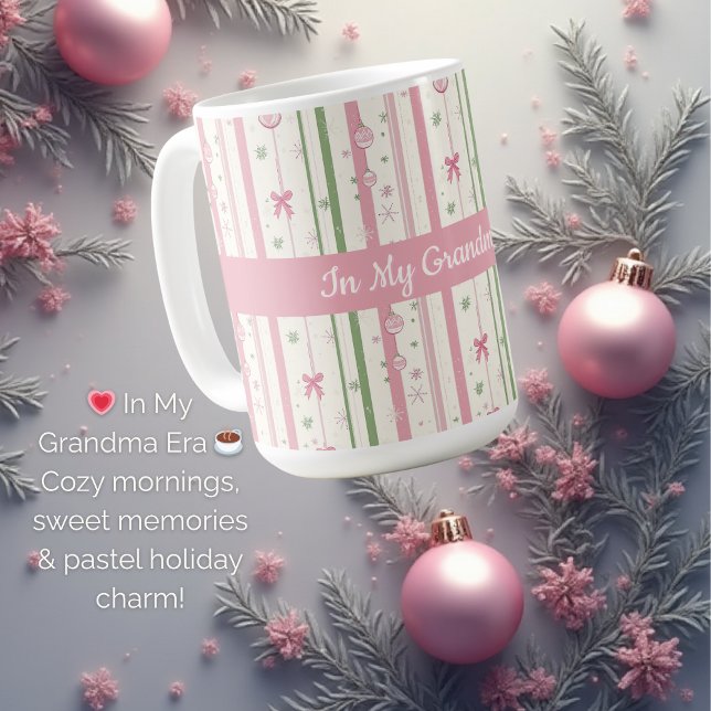 Pink Coquette Grandma Era Coffee Mug (💗 In My Grandma Era ☕ Cozy mornings, sweet memories & pastel holiday charm!)
