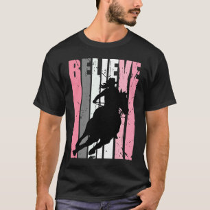 Pink Cowgirl Barrel Racing Horse Riding Rider Ride T-Shirt