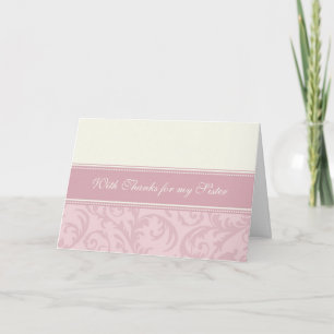 Pink Cream Sister Thank You Maid of Honour Card