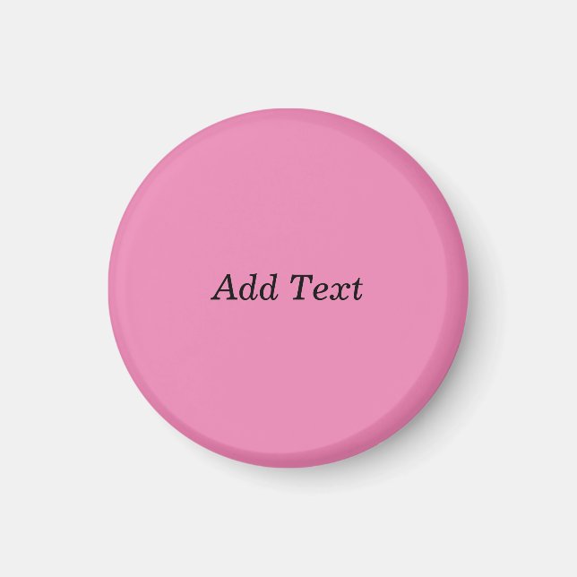Pink Create Your Own Add Text Template Magnet (Front)