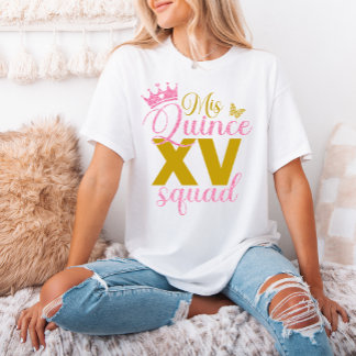 Pink Crown Mis Quince XV Squad Quinceanera Party T-Shirt