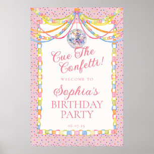 Pink Cue the Confetti Birthday Party Welcome Poster