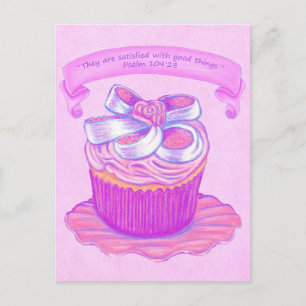 Pink Cupcake~Satisfied Good Scripture Postcard