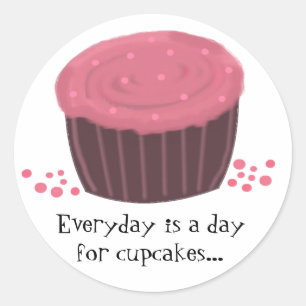 Pink Cupcake with Cute Saying Classic Round Sticker