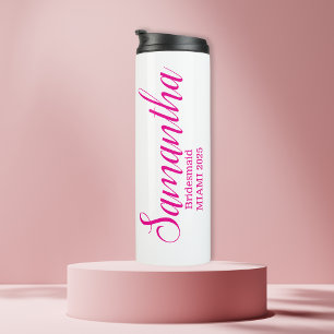 Pink Custom Bridesmaid Name Thermal Tumbler