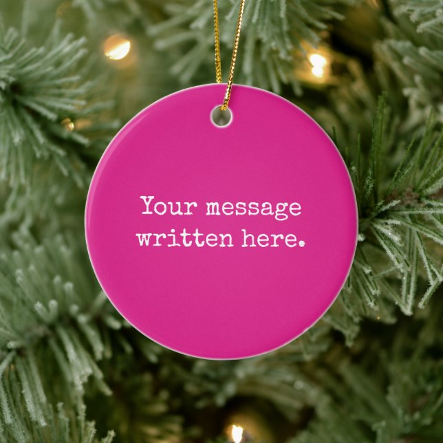 Pink Custom Your Message Personalised Text Quote Ceramic Tree Decoration (Tree)