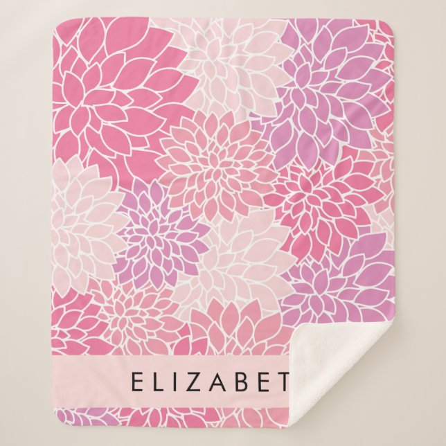 Pink Dahlia Flowers, Pattern Of Flowers, Your Name Sherpa Blanket (Front)