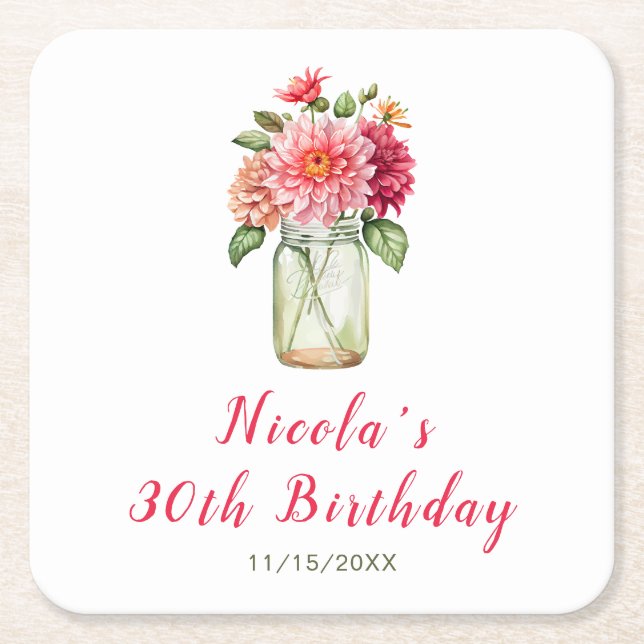 Pink Dahlias Mason Jar Birthday Party Square Paper Coaster (Front)