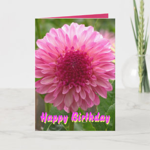 Pink Dalia Happy Birthday Flower Card