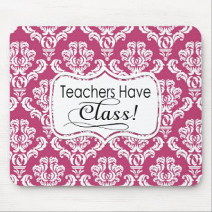 Pink Damask, Teachers Have Class Mouse Mat