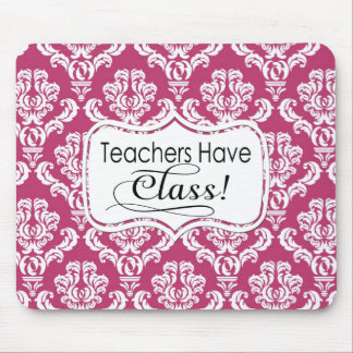 Pink Damask, Teachers Have Class Mouse Mat