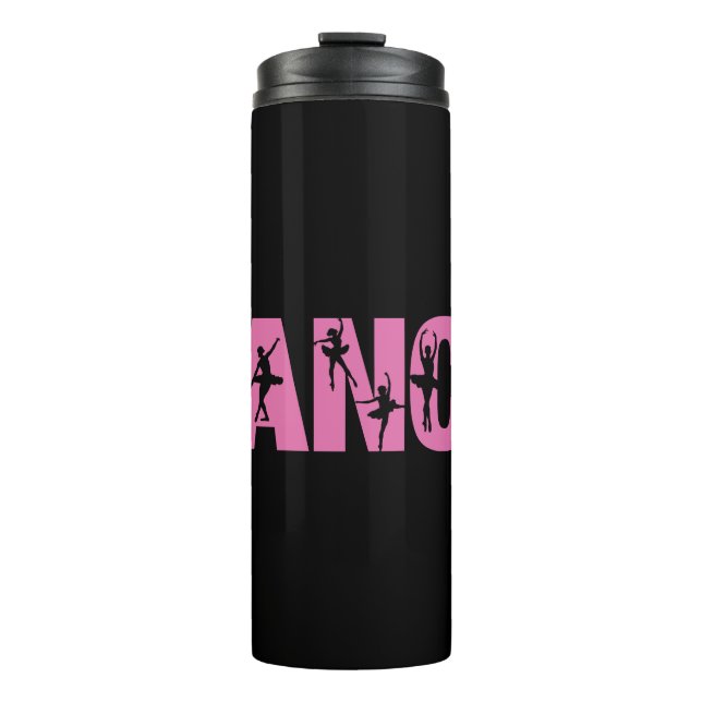 Pink DANCE with Ballerina Cutouts Thermal Tumbler (Front)