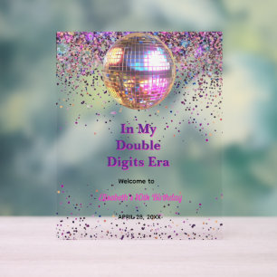 Pink Disco Trendy In My Double Digits Era Birthday Acrylic Sign