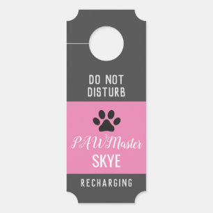 Pink Do Not Disturb Pawmaster Door Hanger