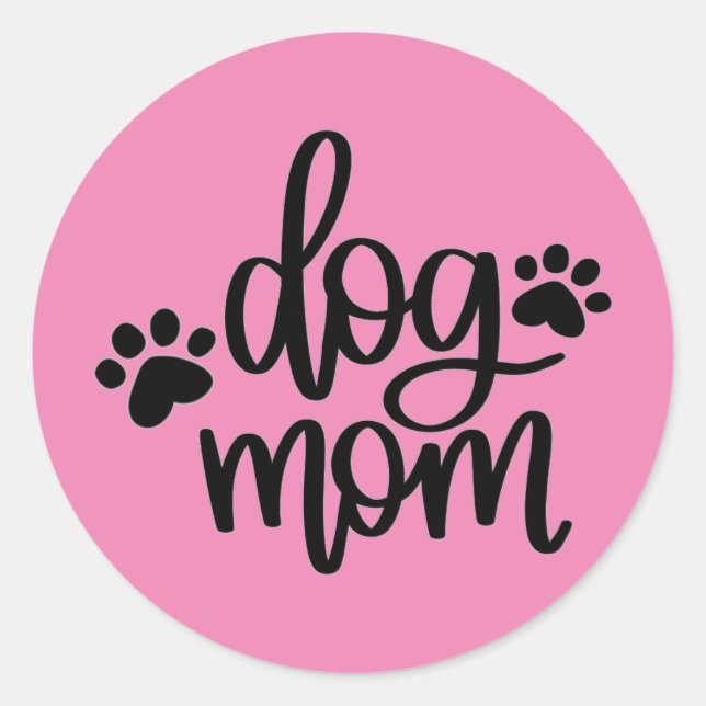 Pink Dog Mum Paws Classic Round Sticker (Front)