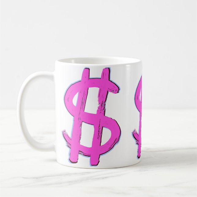Pink Dollar Sign Coffee Mug (Left)