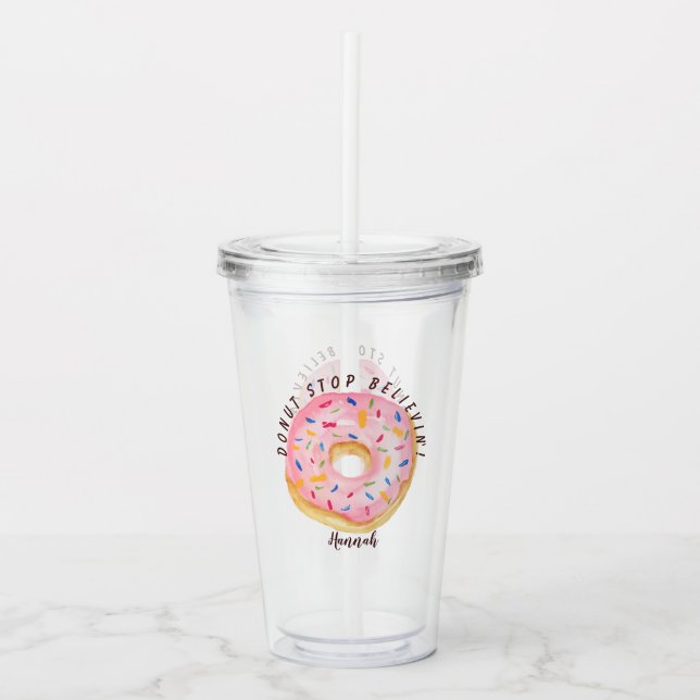 Pink Doughnut Sprinkles Fun Quote Cute Add Name Acrylic Tumbler (Front)