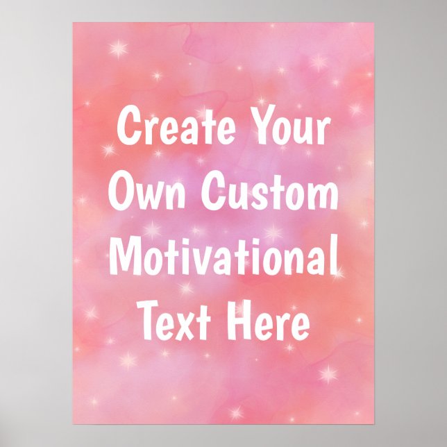Pink Dreamy Stars Custom Motivational Quote  Poster (Front)