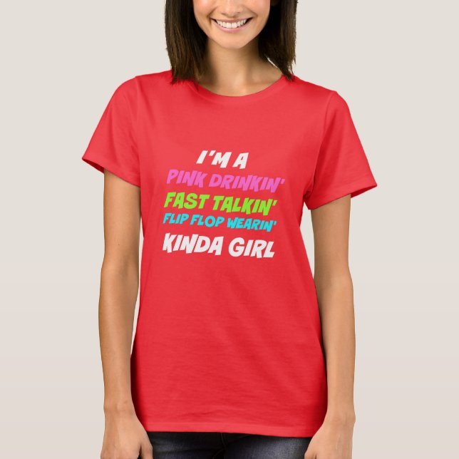 Pink Drinkin' Kinda Girl Women's Hanes T-Shirt (Front)