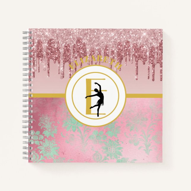 Pink Dripping Glitter Ballerina Ballet Dancer Notebook (Front)