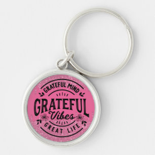 Pink Dripping Glitter Grateful Vibes   Key Ring