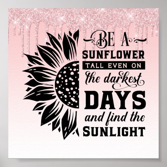 Pink Dripping Glitter Inspirational Quote Poster (Front)