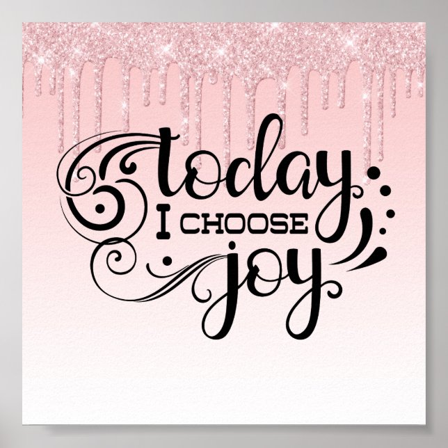 Pink Dripping Glitter Inspirational Quote Poster (Front)