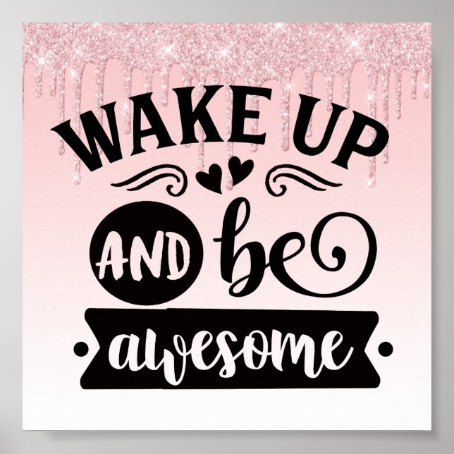 Pink Dripping Glitter Inspirational Quote Poster (Front)
