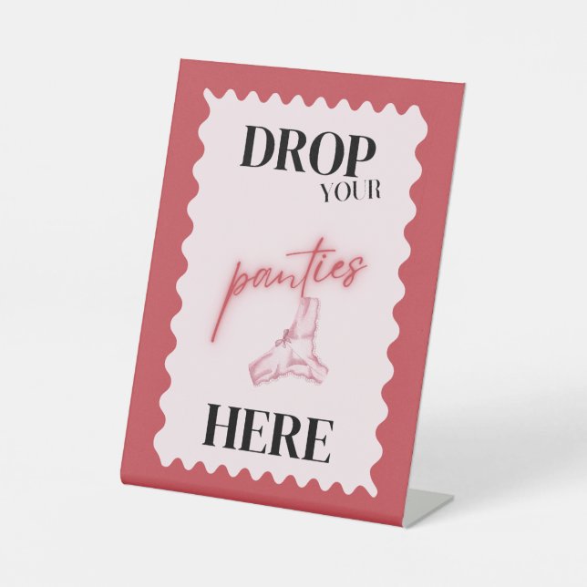Pink drop your panties here game sign (Front)