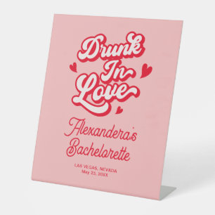 Pink Drunk in love Bachelorette Party Sign