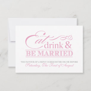 Pink Eat Drink and Be Married Wedding RSVP