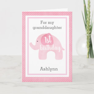 Pink Elephant 1st Birthday Granddaughter Card