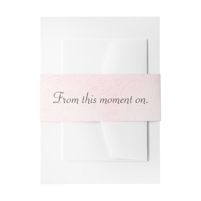 Pink Embossed with Wedding Quote Invitation Belly Band (Front Example)