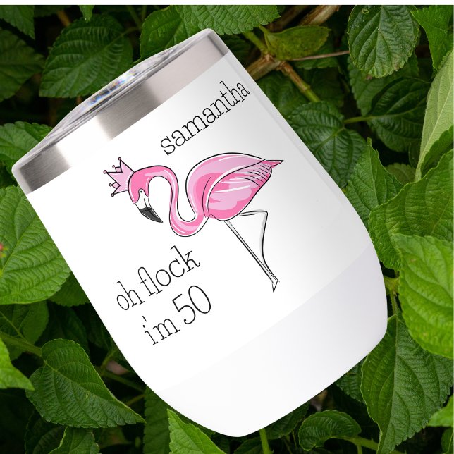 Pink Flamingo Crown Oh Flock I'm 50 Birthday Name (Creator Uploaded)