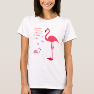 PINK FLAMINGO LOOKING UP TO MOM T-SHIRT