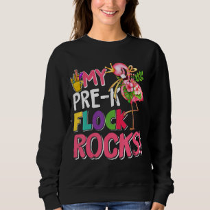 Pink Flamingo My Pre K Flock Rocks Teachers Back T Sweatshirt