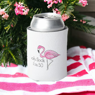 Pink Flamingo Oh Flock I'm 50 Can Cooler