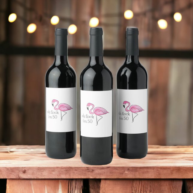 Pink Flamingo Oh Flock I'm 50 Can Wine Label (Creator Uploaded)