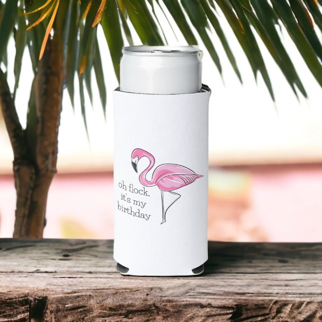 Pink Flamingo Oh Flock It's My Birthday Preppy Seltzer Can Cooler (Creator Uploaded)