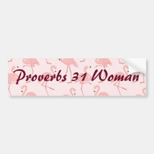 Pink Flamingo Proverbs 31 Woman Bumper Sticker