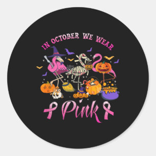 Pink Flamingo Pumpkin In October We Wear Pink Brea Classic Round Sticker