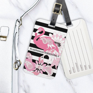 Pink Flamingo Vibes Only Black & White Striped Luggage Tag