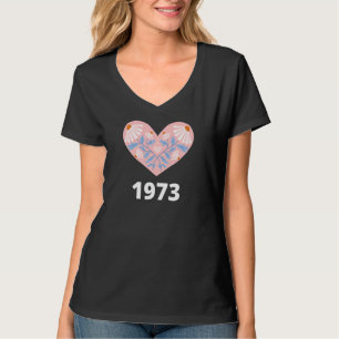 Pink Floral 1973 And Pro Choice For Feminism Women T-Shirt