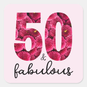 Pink Floral 50 and Fabulous 50th Birthday Party Square Sticker